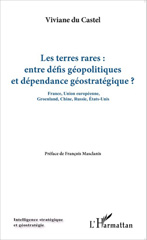 E-book, Les terres rares : entre défis géopolitiques et dépendance géostratégique ? : France, Union européenne, Groenland, Chine, Russie, États-Unis, L'Harmattan