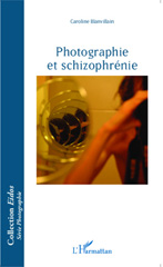 E-book, Photographie et schizophrénie, L'Harmattan