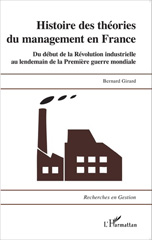 E-book, Histoire des théories du management en France : du début de la révolution industrielle au lendemain de la Première Guerre mondiale, L'Harmattan