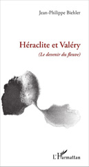 E-book, Héraclite et Valéry : (le devenir du fleuve), L'Harmattan