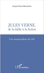 E-book, Jules Verne, de la fable à la fiction : une anamorphose du réel, L'Harmattan