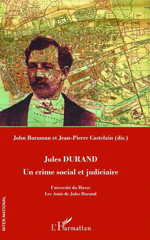 E-book, Jules Durand : un crime social et judiciaire, L'Harmattan