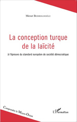 E-book, La conception turque de la laïcité : à l'épreuve du standard européen de société démocratique, L'Harmattan