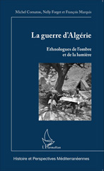 eBook, La guerre d'Algérie : ethnologues de l'ombre et de la lumière, Cornaton, Michel, L'Harmattan