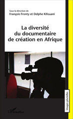 E-book, La diversité du documentaire de création en Afrique, L'Harmattan