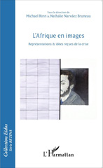 E-book, L'Afrique en images : représentations & idées reçues de la crise, L'Harmattan