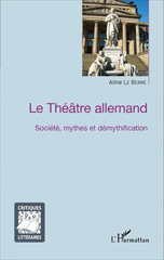 E-book, Le théâtre allemand : société, mythes et démythification, L'Harmattan