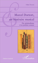 eBook, Marcel Dortort, un itinéraire musical : du minimalisme à la synthèse sonore, L'Harmattan