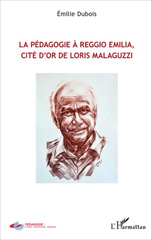 E-book, La pédagogie à Reggio Emilia, cité d'or de Loris Malaguzzi, L'Harmattan