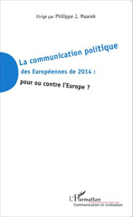 E-book, La communication politique des européennes de 2014 : pour ou contre l'Europe ?, L'Harmattan