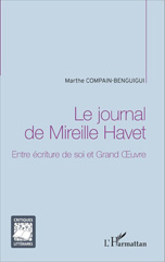 eBook, Le journal de Mireille Havet : entre écriture de soi et grand oeuvre, L'Harmattan