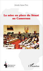 eBook, La mise en place du Sénat au Cameroun, Teme, Aristide Aymar, L'Harmattan