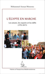 E-book, L'Égypte en marche : les atouts, les espoirs et les défis, 1952-2015, L'Harmattan