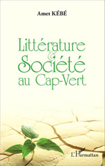 eBook, Littérature et société au Cap-Vert, Kébé, Amet, L'Harmattan