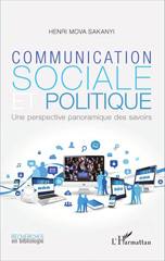 E-book, Communication sociale et politique : une perspective panoramique des savoirs, Sakanyi, Henri Mova, L'Harmattan