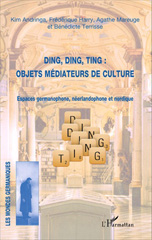 E-book, Ding, ding, ting : objets médiateurs de culture : espaces germanophone, néerlandophone et nordique, L'Harmattan