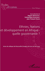 E-book, Ethnies, nations et développement en Afrique : quelle gouvernance ? : actes du colloque de Brazzaville, Congo, du 26 au 28 mai 2014, L'Harmattan