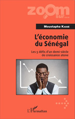 E-book, L'économie du Sénégal : les 5 défis d'un demi-siècle de croissance atone, L'Harmattan