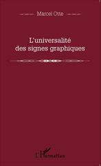 E-book, L'universalité des signes graphiques, Otte, Marcel, L'Harmattan