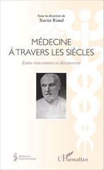 E-book, Médecine à travers les siècles : entre rencontres et découverte, L'Harmattan