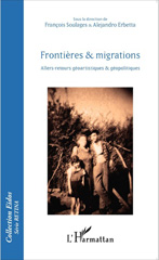 eBook, Frontières & migrations : allers-retours géoartistiques & géopolitiques, L'Harmattan