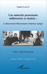 E-book, Une minorité protestante millénariste et sioniste : le Mouvement missionnaire intérieur laïque, L'Harmattan