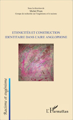 E-book, Ethnicités et construction identitaire dans l'aire anglophone, L'Harmattan