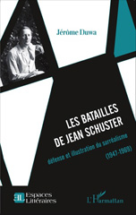 E-book, Les batailles de Jean Schuster : défense et illustration du surréalisme : (1947-1969), L'Harmattan