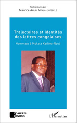 E-book, Trajectoires et identités des lettres congolaises : hommage à Mukala Kadima-Nzuji, L'Harmattan