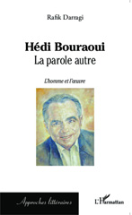 E-book, Hédi Bouraoui : la parole autre : l'homme et l'oeuvre, L'Harmattan