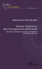E-book, Valoriser l'expérience dans l'enseignement administratif : manuel de psychologie et des sciences de l'éducation en République du Congo, L'Harmattan