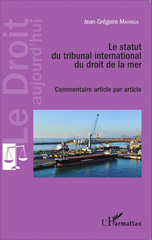 E-book, Le statut du tribunal international du droit de la mer : commentaire article par article, Mahinga Jean Grégoire, L'Harmattan