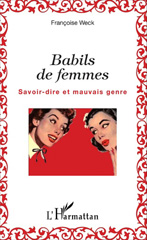 E-book, Babils de femmes : Savoir-dire et mauvais genre, Editions L'Harmattan
