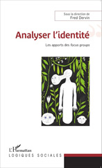 E-book, Analyser l'identité : Les apports du focus group, Editions L'Harmattan