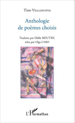E-book, Anthologie de poèmes choisis : Traduits par Odile Boutry, relus par Olga Caro, Villanueva, Tino, Editions L'Harmattan