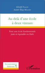 E-book, Au-delà d'une école à deux vitesses : Pour une école fondamentale juste et équitable en Haïti, Editions L'Harmattan