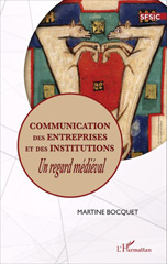 E-book, Communication des entreprises et des institutions : Un regard médiéval, Editions L'Harmattan