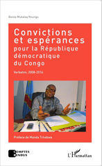 E-book, Convictions et espérances pour la République démocratique du Congo : Verbatim, 2008-2014, Editions L'Harmattan