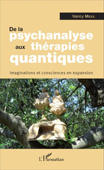 E-book, De la psychanalyse aux thérapies quantiques : Imaginations et consciences en expansion, Editions L'Harmattan