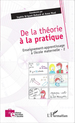 E-book, De la théorie à la pratique : Enseignement-apprentissage à l'école maternelle, Editions L'Harmattan