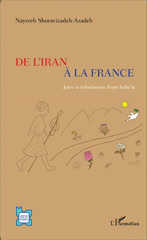 E-book, De l'Iran à la France : Joies et tribulations d'une baha'ie, Editions L'Harmattan
