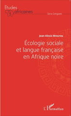 E-book, Ecologie sociale et langue française en Afrique noire, Editions L'Harmattan