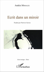 eBook, Écrit dans un miroir, MORALES, ANDRES, Editions L'Harmattan