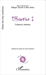 E-book, Effraction I : Fragments, lambeaux - Collectif de Poètes des cinq continents, Editions L'Harmattan