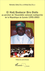 E-book, El Hadj Boubacar Biro Diallo au perchoir de l'Assemblée nationale multipartite de la République de Guinée (1995-2002), Editions L'Harmattan