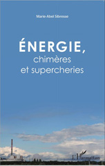 E-book, Énergie, chimères et supercheries, Editions L'Harmattan