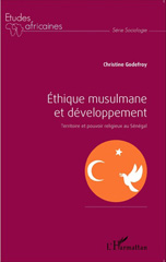 E-book, Éthique musulmane et développement : Territoire et pouvoir religieux au Sénégal, Editions L'Harmattan