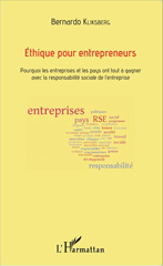 E-book, Éthique pour entrepreneurs : Pourquoi les entreprises et les pays ont tout à gagner avec la responsabilité sociale ?, Kliksberg, Bernardo, Editions L'Harmattan