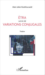 E-book, Êtra suivie de Variations conjugales : Théâtre, Editions L'Harmattan