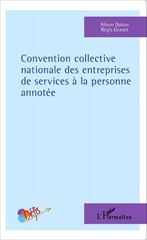 E-book, Convention collective nationale des entreprises de services à la personne annotée, Editions L'Harmattan